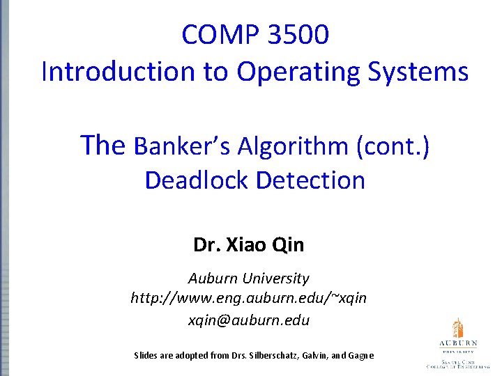 COMP 3500 Introduction to Operating Systems The Banker’s Algorithm (cont. ) Deadlock Detection Dr.