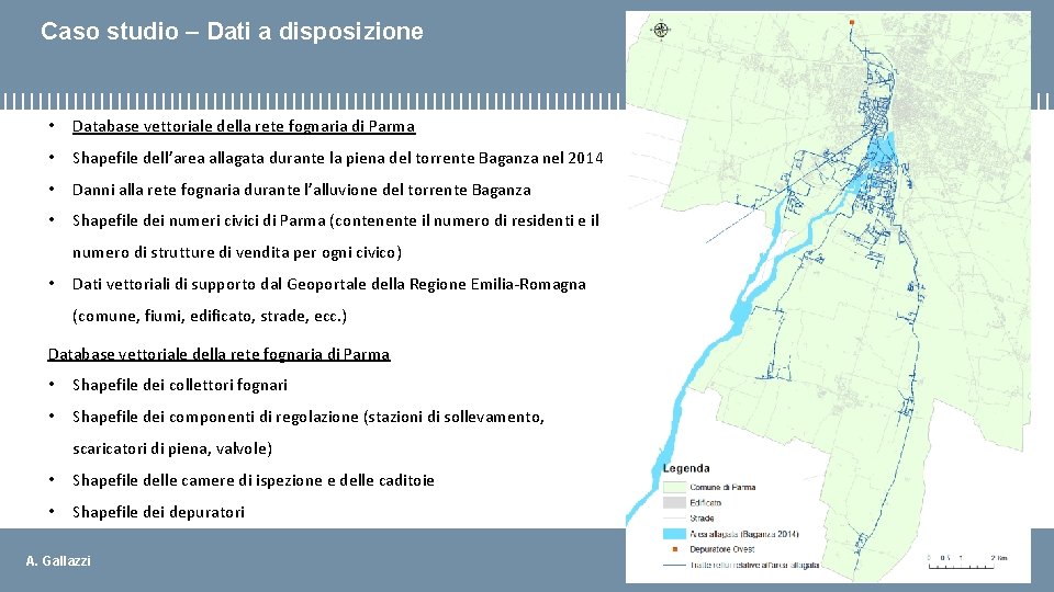 Caso studio – Dati a disposizione • Database vettoriale della rete fognaria di Parma