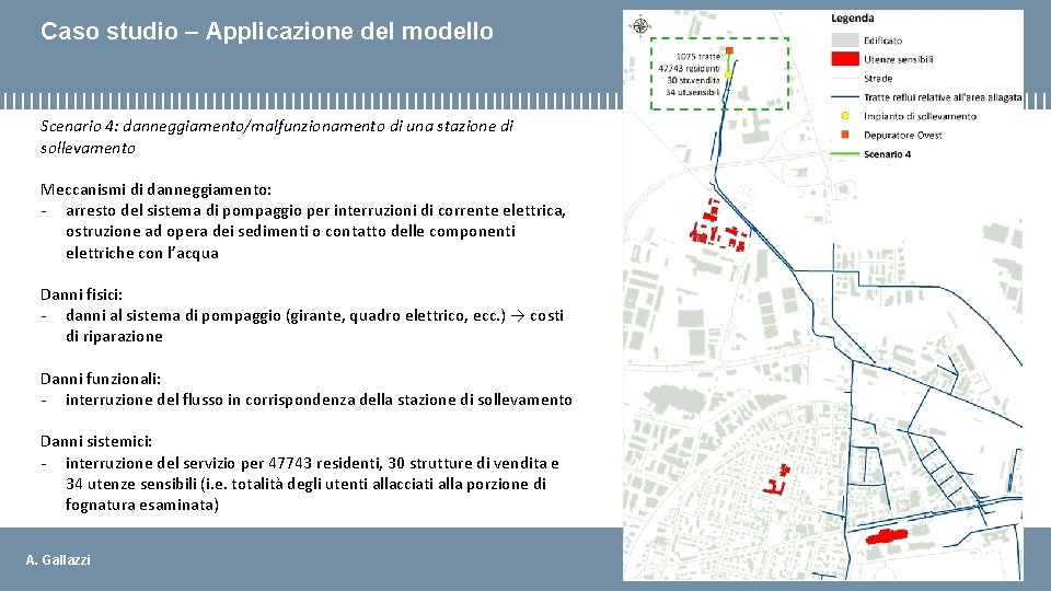 Caso studio – Applicazione del modello Scenario 4: danneggiamento/malfunzionamento di una stazione di sollevamento