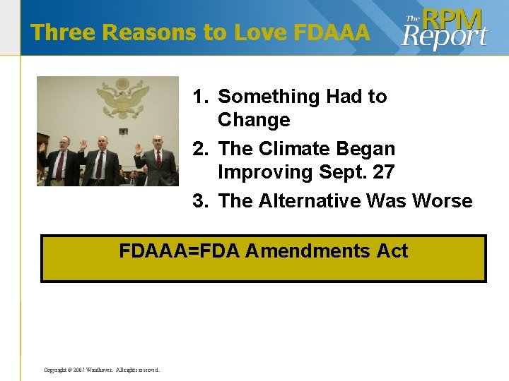 Three Reasons to Love FDAAA 1. Something Had to Change 2. The Climate Began