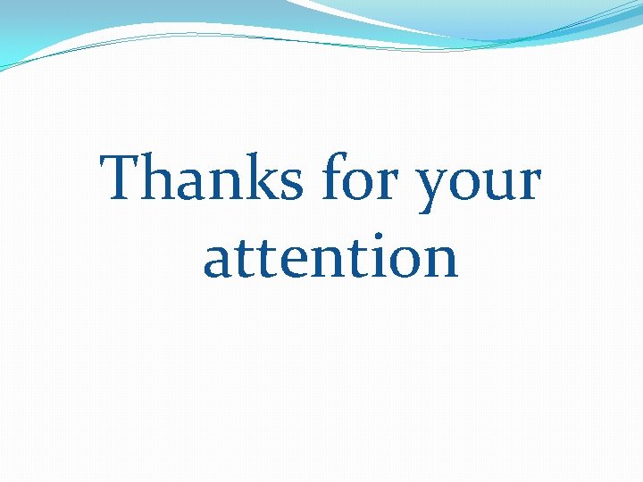 Thanks for your attention 