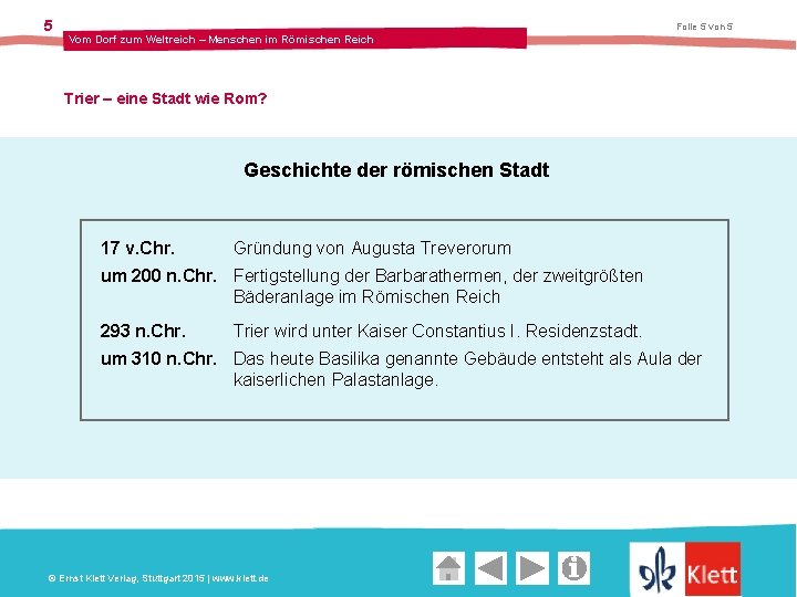 5 Folie 5 von 5 Vom Dorf zum Weltreich – Menschen im Römischen Reich