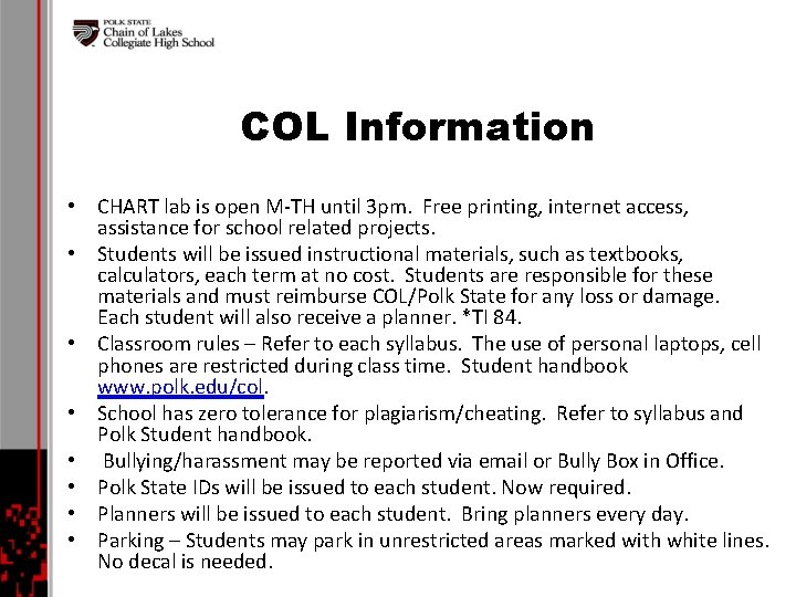 COL Information • CHART lab is open M-TH until 3 pm. Free printing, internet