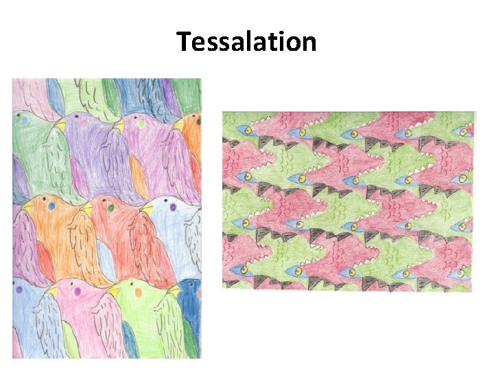 Tessalation 