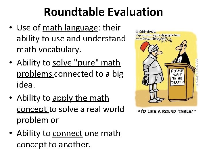 Roundtable Evaluation • Use of math language: their ability to use and understand math