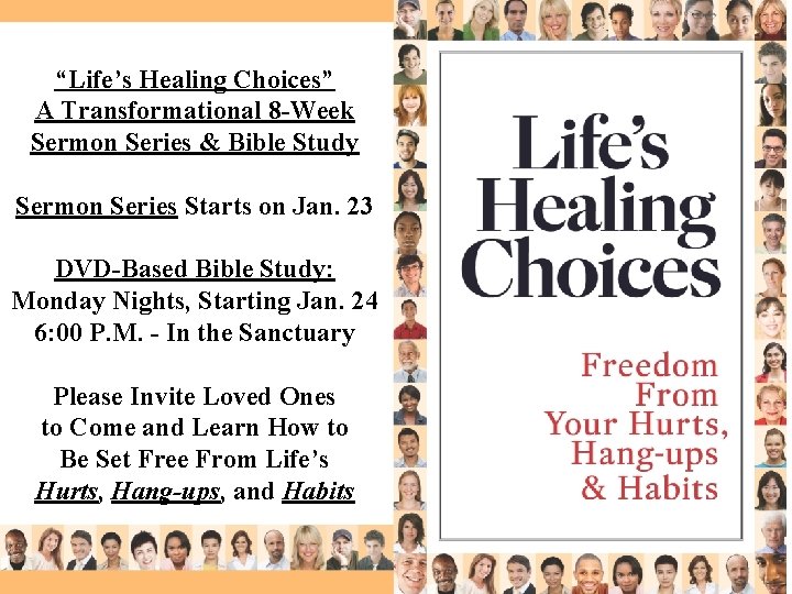 “Life’s Healing Choices” A Transformational 8 -Week Sermon Series & Bible Study Sermon Series