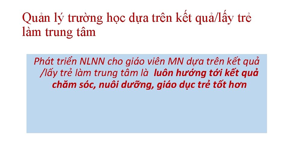 Quản lý trường học dựa trên kết quả/lấy trẻ làm trung tâm Phát triển