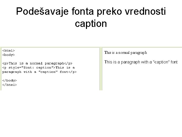 Podešavaje fonta preko vrednosti caption 