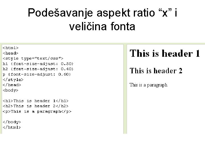 Podešavanje aspekt ratio “x” i veličina fonta 