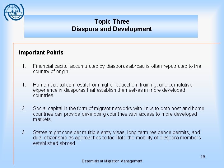 Topic Three Diaspora and Development Important Points 1. Financial capital accumulated by diasporas abroad
