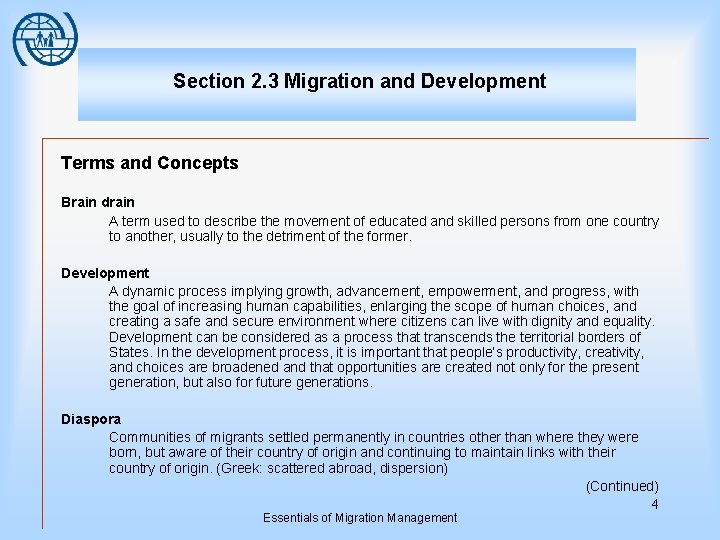 Section 2. 3 Migration and Development Terms and Concepts Brain drain A term used