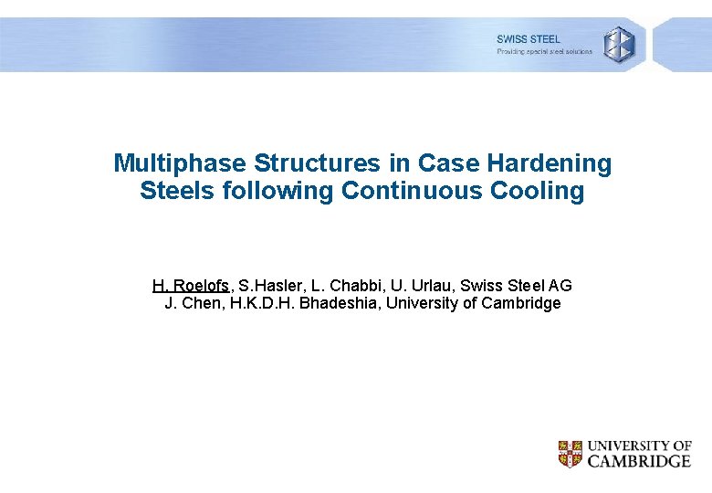 Multiphase Structures in Case Hardening Steels following Continuous