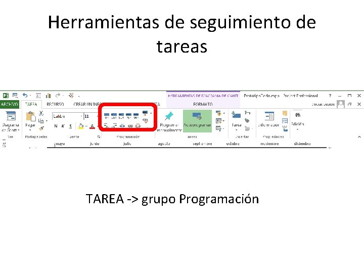 Herramientas de seguimiento de tareas TAREA -> grupo Programación 