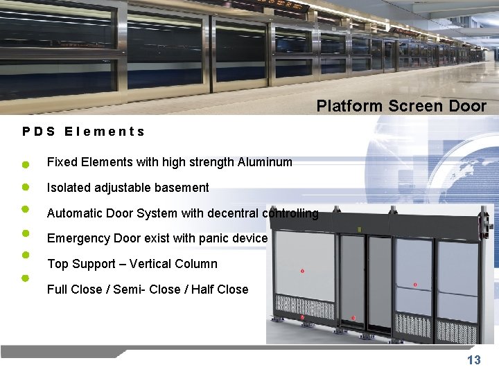 Platform Screen Door PDS Elements Fixed Elements with high strength Aluminum Isolated adjustable basement