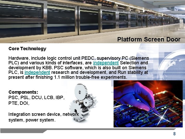 Platform Screen Door Core Technology Hardware, include logic control unit PEDC, supervisory PC (Siemens