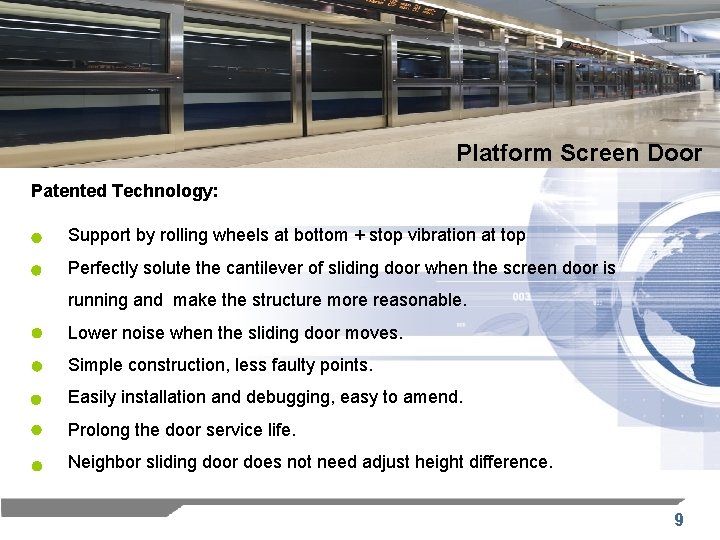 Platform Screen Door Patented Technology: Support by rolling wheels at bottom + stop vibration