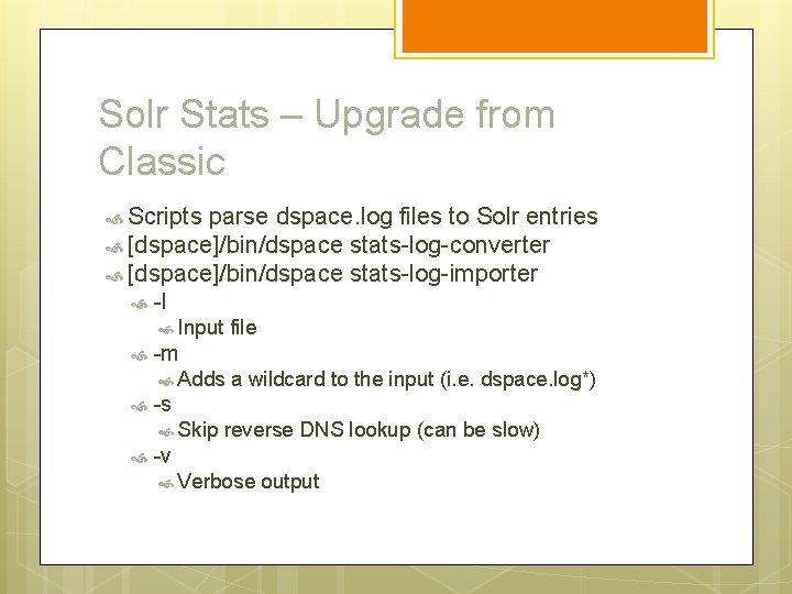 Solr Stats – Upgrade from Classic Scripts parse dspace. log files to Solr entries