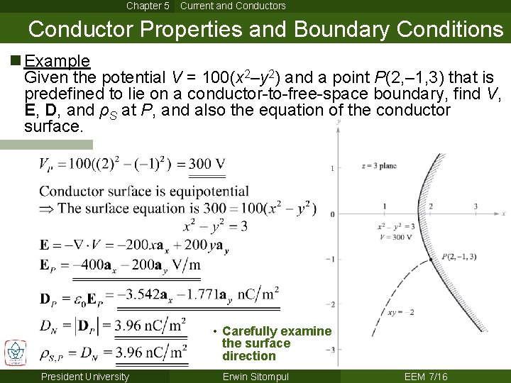 Chapter 5 Current and Conductors Conductor Properties and Boundary Conditions n Example Given the