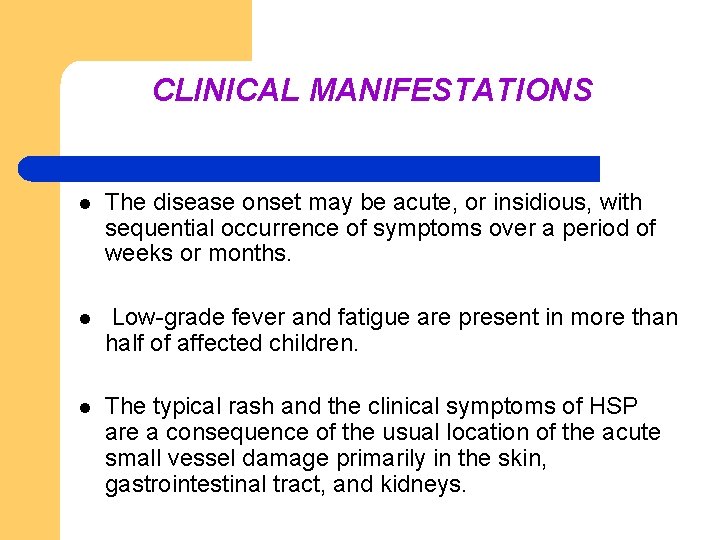 HenochSchnlein Purpura HSP anaphylactoid purpura l is a
