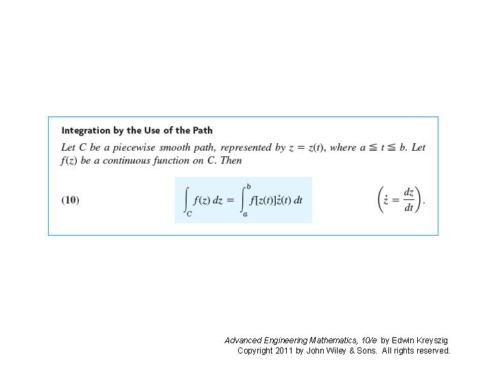Advanced Engineering Mathematics, 10/e by Edwin Kreyszig Copyright 2011 by John Wiley & Sons.