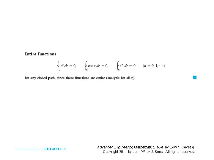 Advanced Engineering Mathematics, 10/e by Edwin Kreyszig Copyright 2011 by John Wiley & Sons.