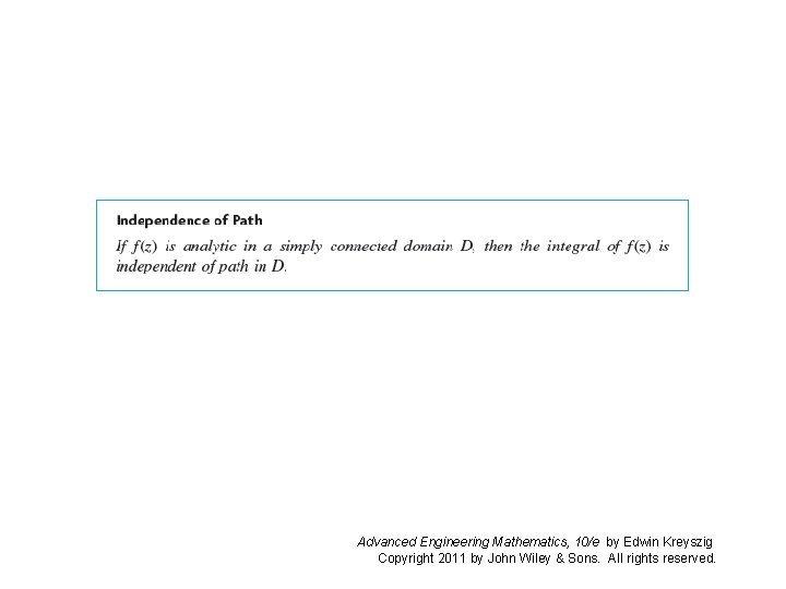Advanced Engineering Mathematics, 10/e by Edwin Kreyszig Copyright 2011 by John Wiley & Sons.