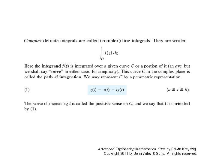 Advanced Engineering Mathematics, 10/e by Edwin Kreyszig Copyright 2011 by John Wiley & Sons.