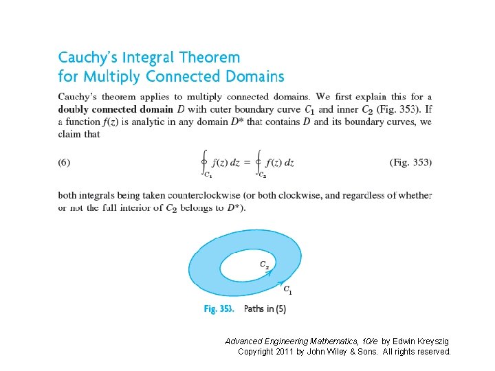 Advanced Engineering Mathematics, 10/e by Edwin Kreyszig Copyright 2011 by John Wiley & Sons.