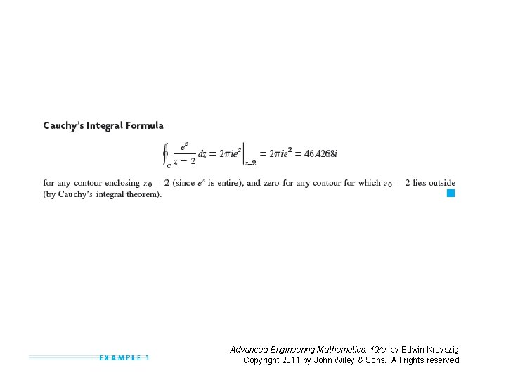 Advanced Engineering Mathematics, 10/e by Edwin Kreyszig Copyright 2011 by John Wiley & Sons.