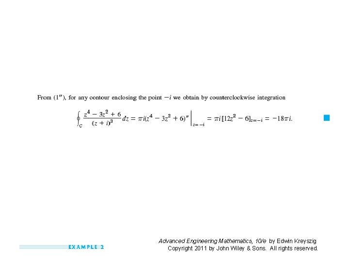 Advanced Engineering Mathematics, 10/e by Edwin Kreyszig Copyright 2011 by John Wiley & Sons.