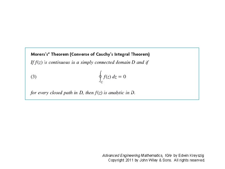 Advanced Engineering Mathematics, 10/e by Edwin Kreyszig Copyright 2011 by John Wiley & Sons.