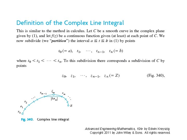 Advanced Engineering Mathematics, 10/e by Edwin Kreyszig Copyright 2011 by John Wiley & Sons.