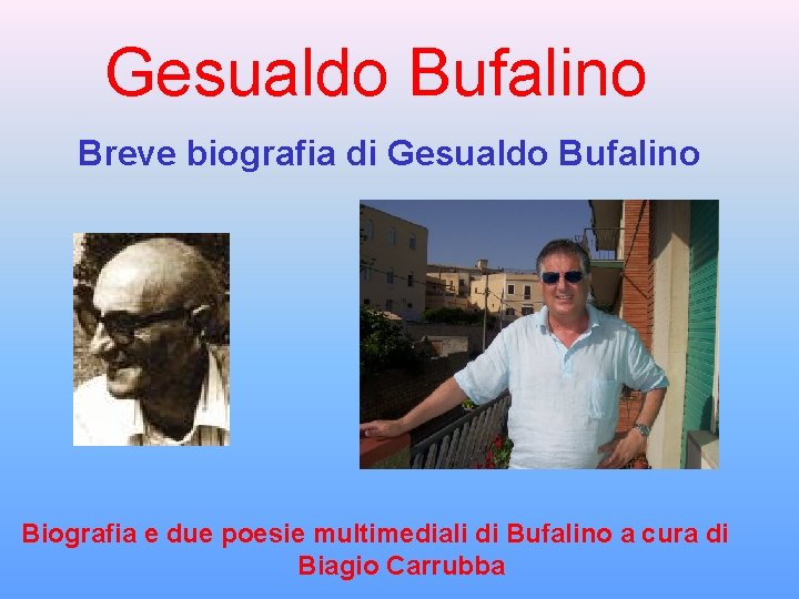 Gesualdo Bufalino Breve biografia di Gesualdo Bufalino Biografia e due poesie multimediali di Bufalino