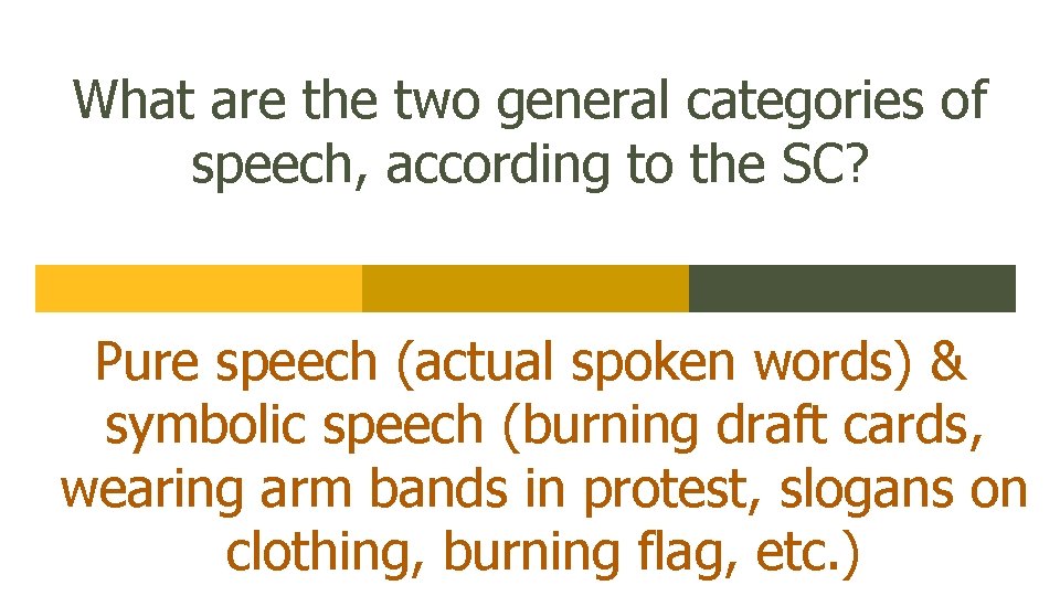 What are the two general categories of speech, according to the SC? Pure speech