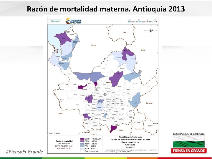 Razón de mortalidad materna. Antioquia 2013 