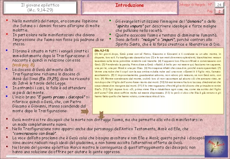 Introduzione Il giovane epilettico (Mc. 9, 14 -29) • • • Nella mentalità del Introduzione Il giovane epilettico (Mc. 9, 14 -29) • • • Nella mentalità del