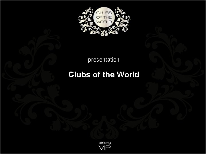 presentation Clubs of the World 