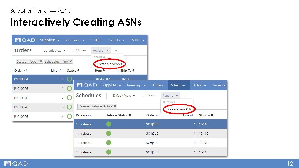 Supplier Portal — ASNs Interactively Creating ASNs 12 