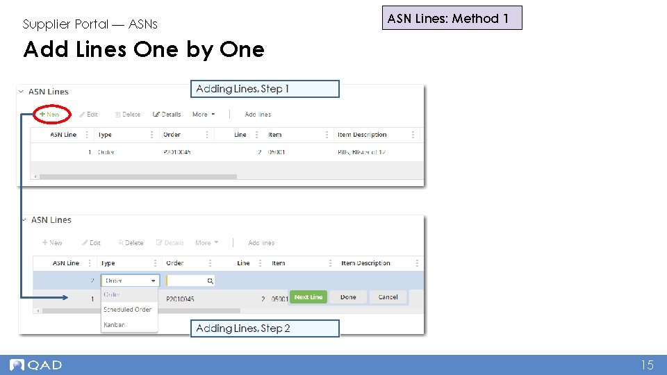 Supplier Portal — ASNs ASN Lines: Method 1 Add Lines One by One 15