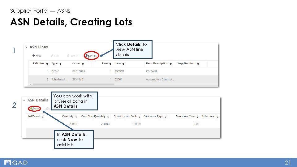 Supplier Portal — ASNs ASN Details, Creating Lots Click Details to view ASN line