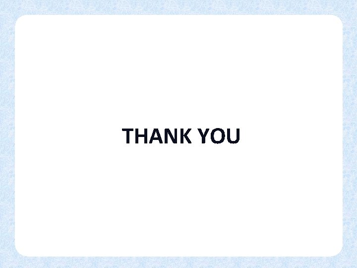 THANK YOU 