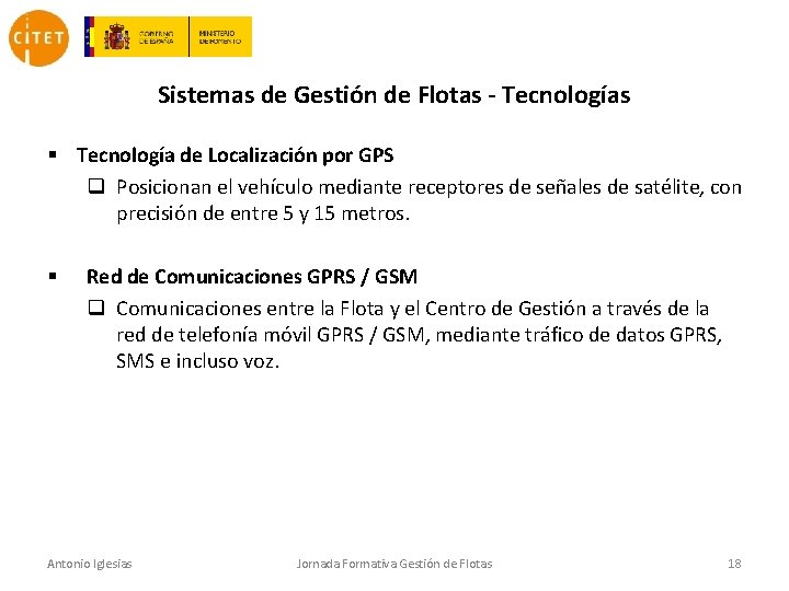 Sistemas de Gestión de Flotas - Tecnologías § Tecnología de Localización por GPS q