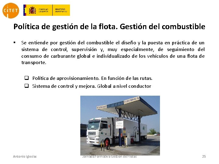 Política de gestión de la flota. Gestión del combustible § Se entiende por gestión