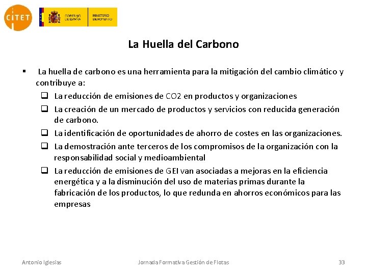 La Huella del Carbono § La huella de carbono es una herramienta para la