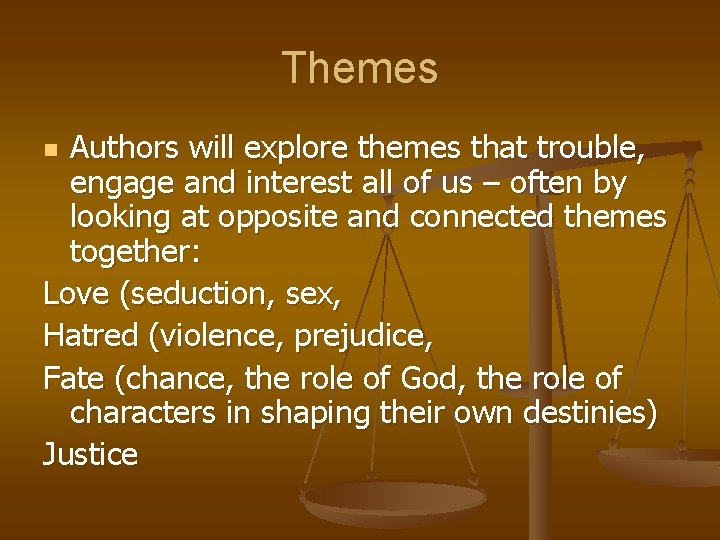 Themes Authors will explore themes that trouble, engage and interest all of us –