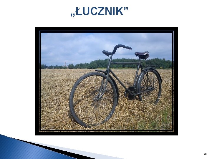 „ŁUCZNIK” 20 