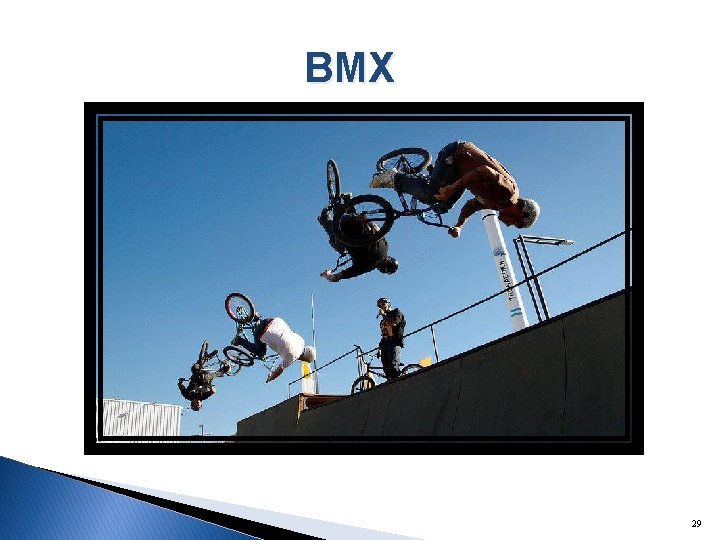 BMX 29 