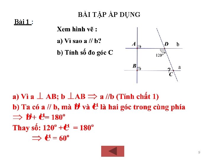 Bài 1 : BÀI TẬP ÁP DỤNG ? 9 