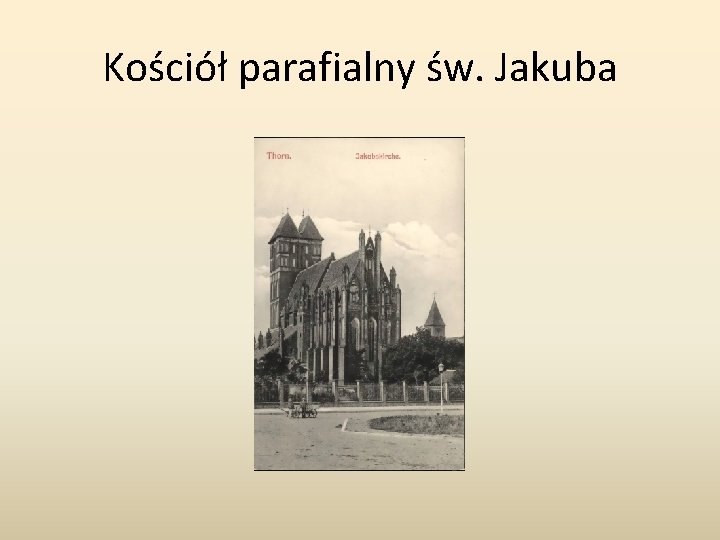 Kościół parafialny św. Jakuba 