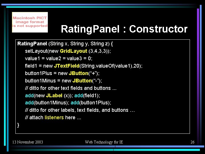 Rating. Panel : Constructor Rating. Panel (String x, String y, String z) { set.